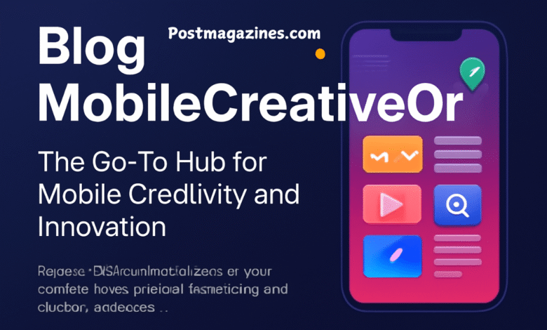 blog mobilecreativeor