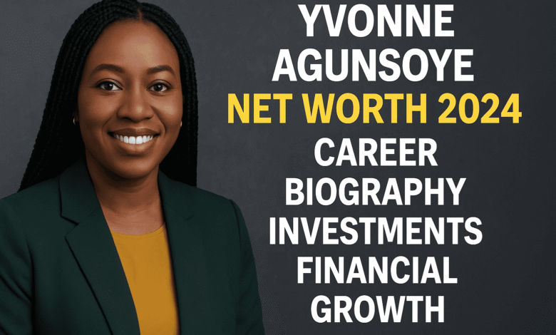 yvonne agunsoye net worth 2024
